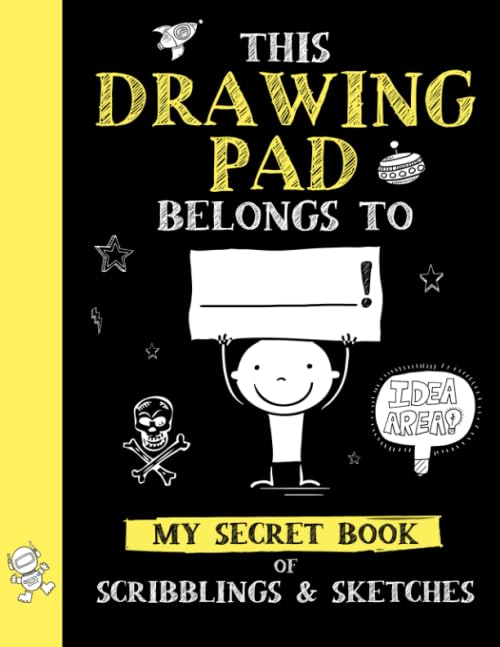 ¡Este bloc de dibujo pertenece a ______! Mi libro secreto de garabatos y bocetos: cuaderno de bocetos para niños