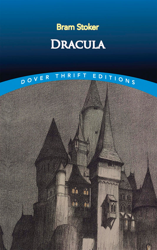 Dracula (Dover Thrift Editions: Classic Novels)