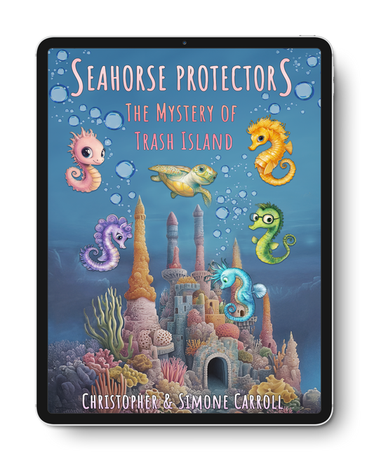 Seahorse Protectors: The Mystery of Trash Island (Full color E-Book)
