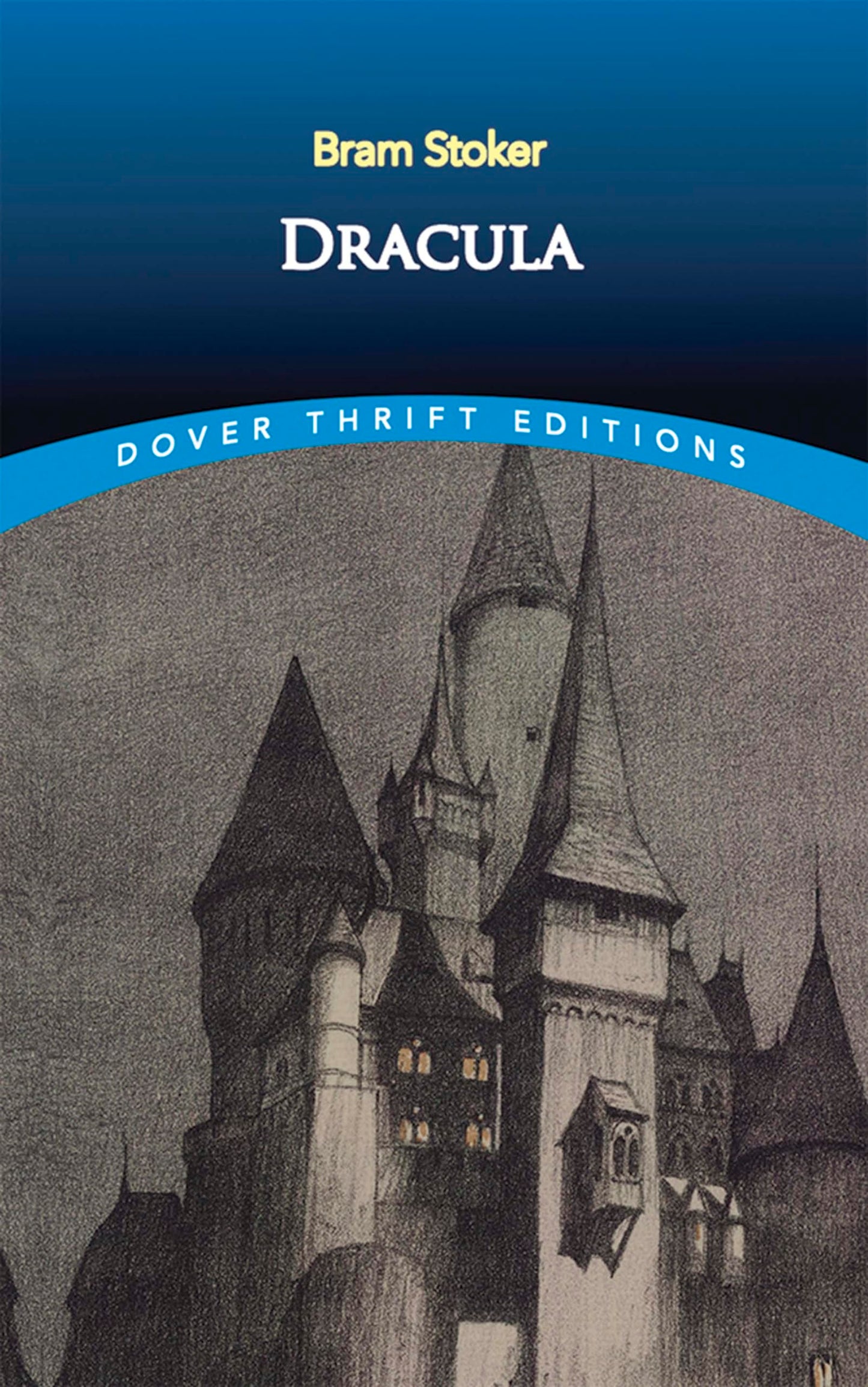 Dracula (Dover Thrift Editions: Classic Novels)